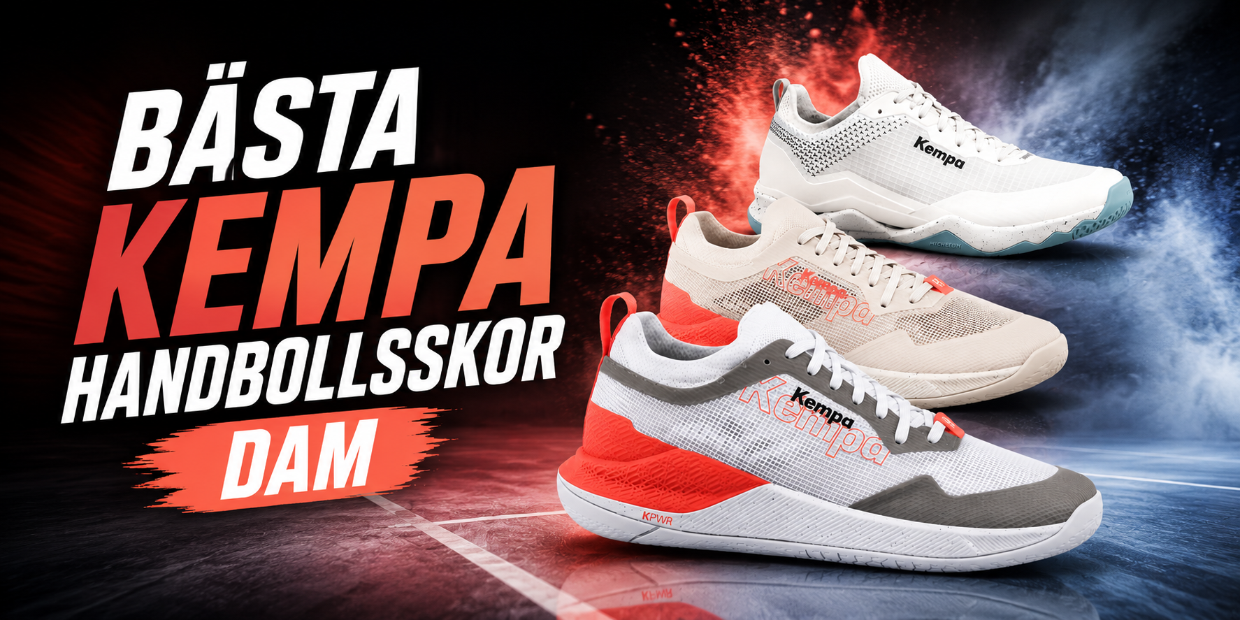 Bästa Kempa handbollsskor dam – Toppmodellerna 2026