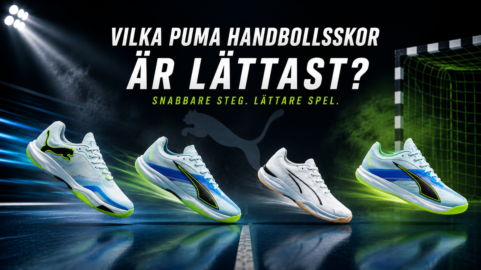 Vilka Puma handbollsskor är lättast? – Guide till de snabbaste modellerna 2026