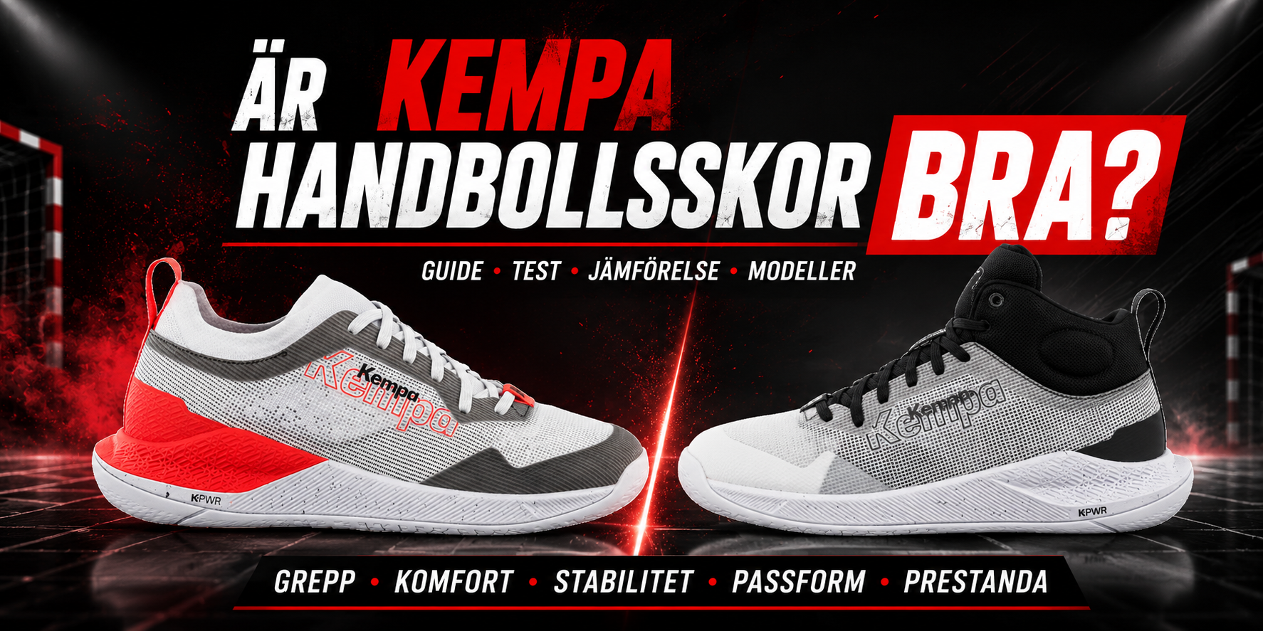 Är Kempa handbollsskor bra?